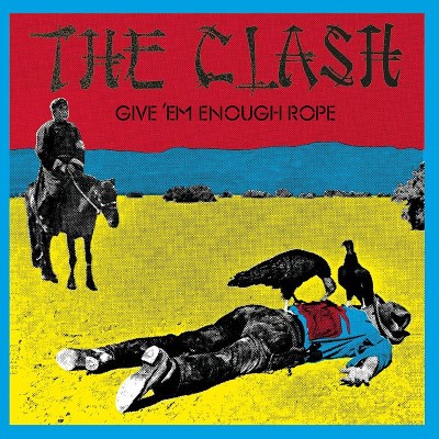 Clash/GIVE 'EM ENOUGH ROPE@Give 'Em Enough Rope